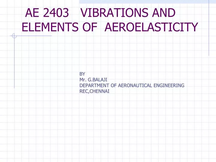 ae 2403 vibrations and elements of aeroelasticity