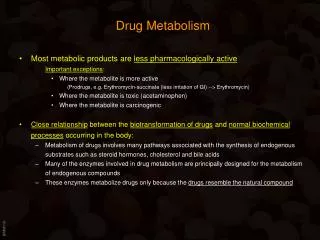 drug metabolism