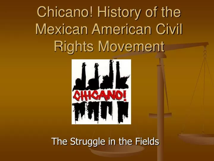 chicano history of the mexican american civil rights movement