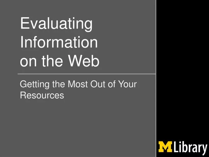 evaluating information on the web
