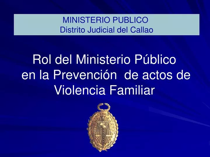 rol del ministerio p blico en la prevenci n de actos de violencia familiar