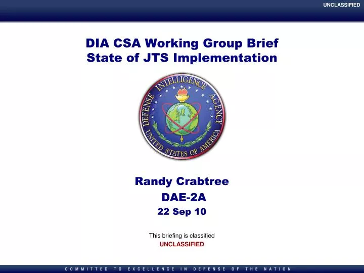 dia csa working group brief state of jts implementation