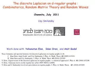 The discrete Laplacian on d-regular graphs : Combinatorics, Random Matrix Theory and Random Waves