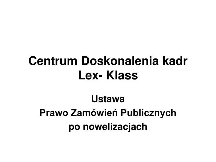 centrum doskonalenia kadr lex klass