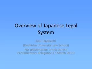 Overview of Japanese Legal System