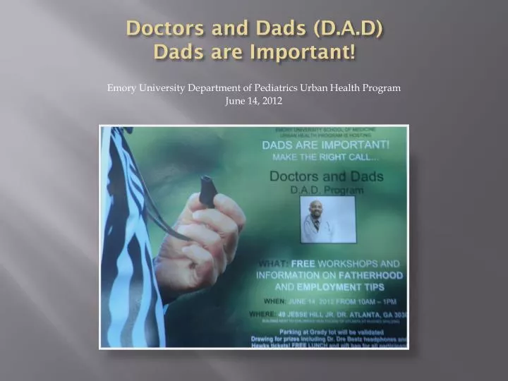 doctors and dads d a d dads are important