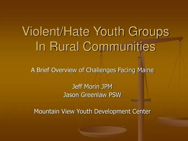 violent hate youth groups in rural communities