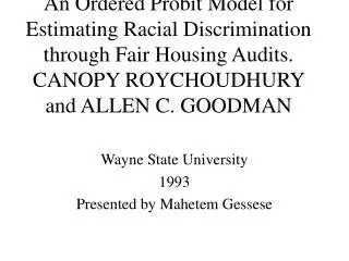 Wayne State University 1993 Presented by Mahetem Gessese