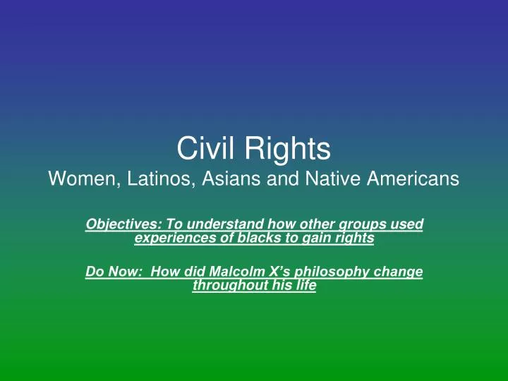 civil rights women latinos asians and native americans