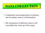 DATA COLLECTION - slide 1