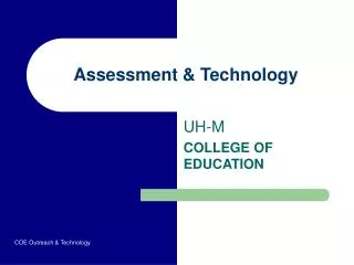 Assessment &amp; Technology
