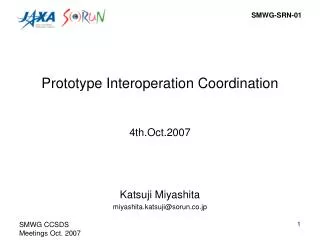 Prototype Interoperation Coordination