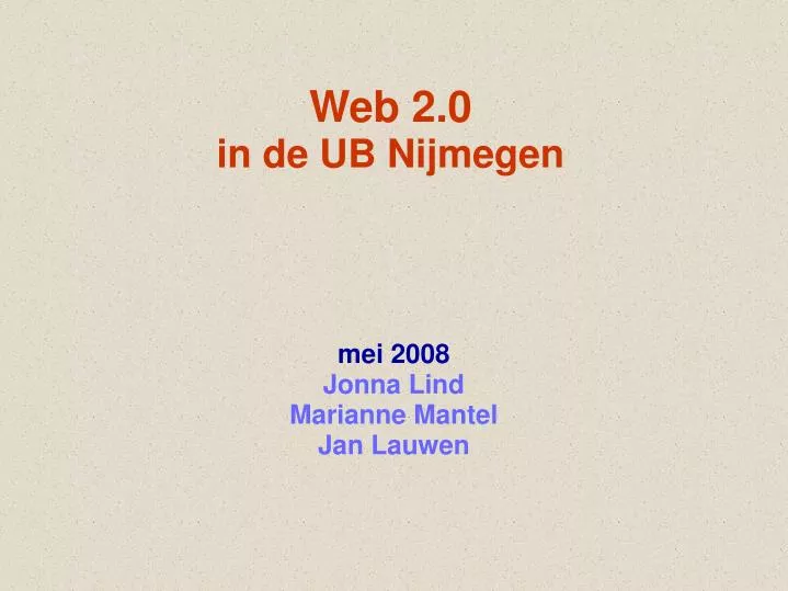 web 2 0 in de ub nijmegen