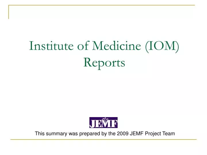 institute of medicine iom reports
