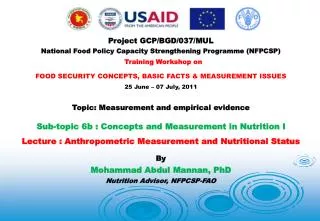 Project GCP/BGD/037/MUL National Food Policy Capacity Strengthening Programme (NFPCSP)
