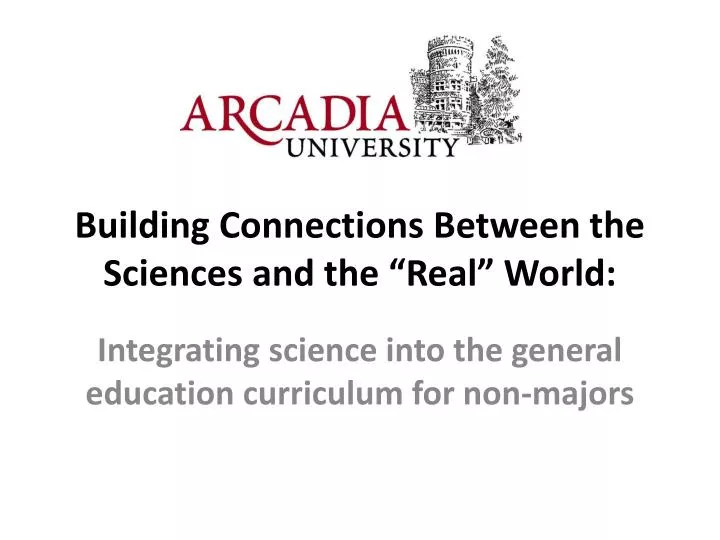 building connections between the sciences and the real world
