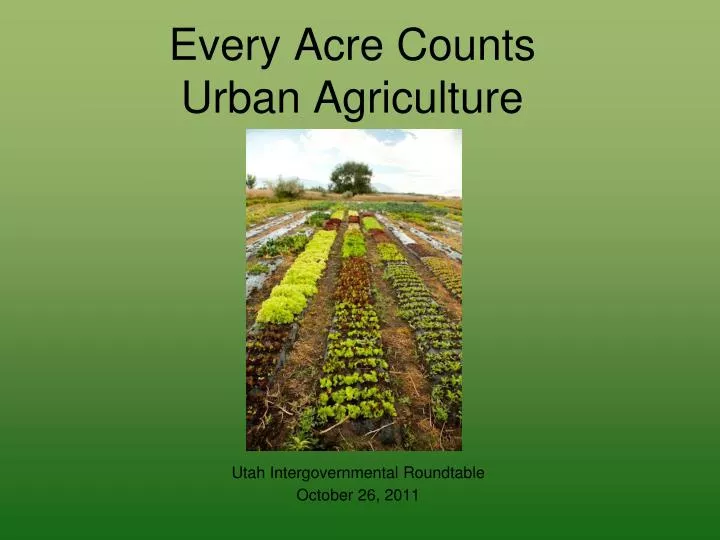 every acre counts urban agriculture