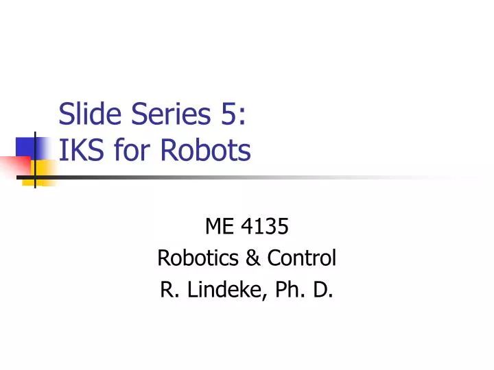 slide series 5 iks for robots