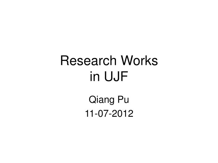 research works in ujf