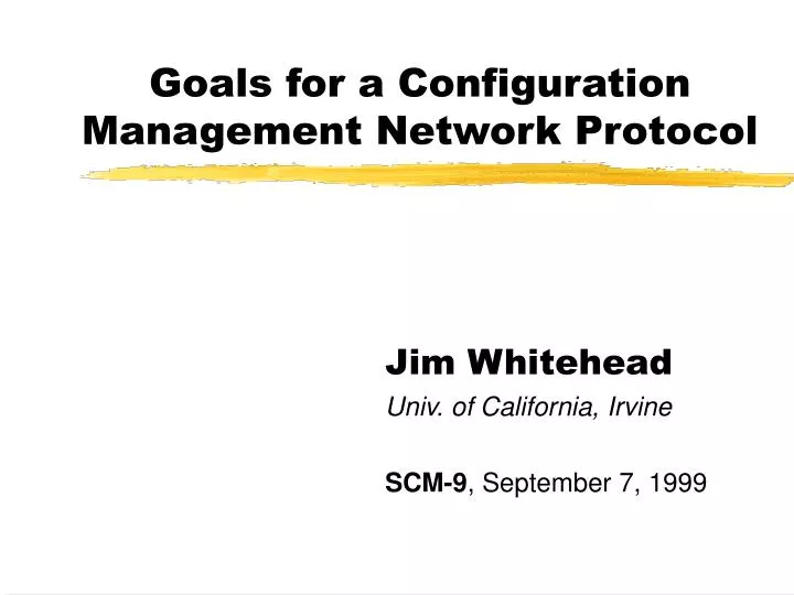 goals for a configuration management network protocol