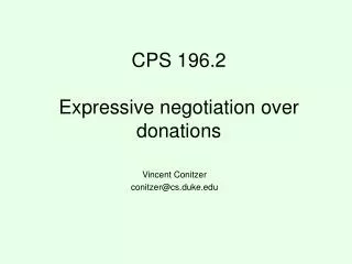 CPS 196.2 Expressive negotiation over donations