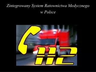 zintegrowany system ratownictwa medycznego w polsce