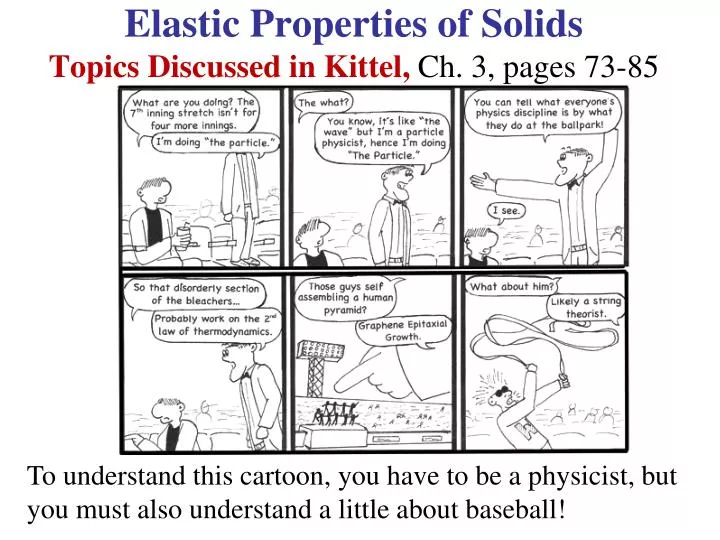 elastic properties of solids topics discussed in kittel ch 3 pages 73 85