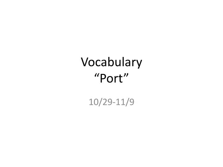 vocabulary port