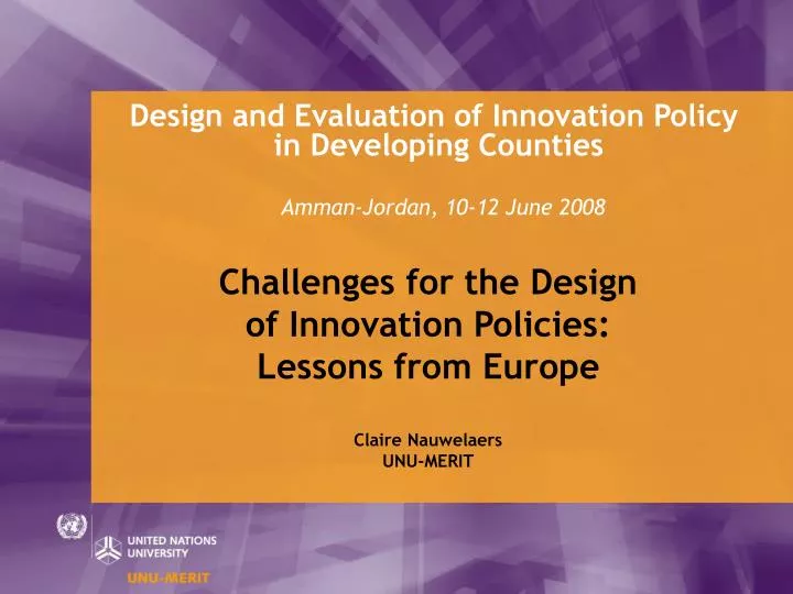 design and evaluation of innovation policy in developing counties amman jordan 10 12 june 2008