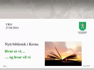 hvor er vi og hvor vil vi