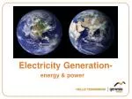 Understanding Energy, Power, and Electricity Generation - slide 1