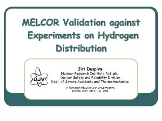 MELCOR Validation against Experiments on Hydrogen Distribution