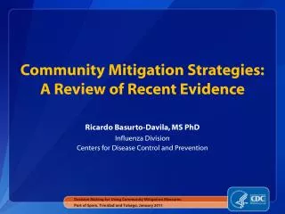 Community Mitigation Strategies: A Review of Recent Evidence