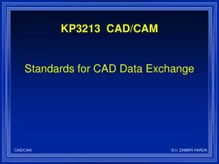 Standards for CAD Data Exchange