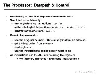 The Processor: Datapath &amp; Control