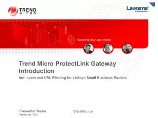 Trend Micro ProtectLink Gateway Introduction