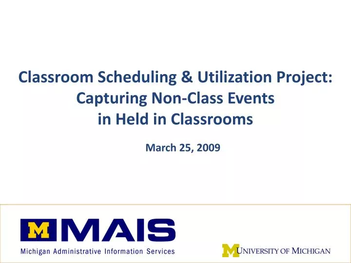 classroom scheduling utilization project capturing non class events in held in classrooms