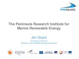 The Peninsula Research Institute for Marine Renewable Energy