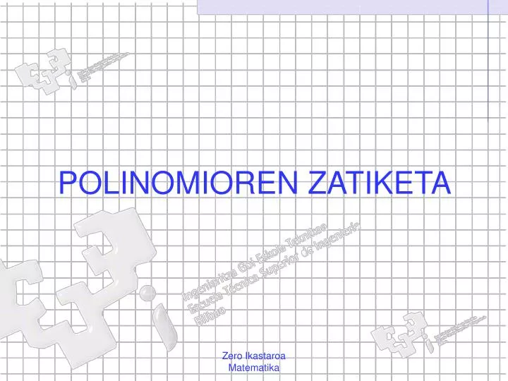 polinomioren zatiketa