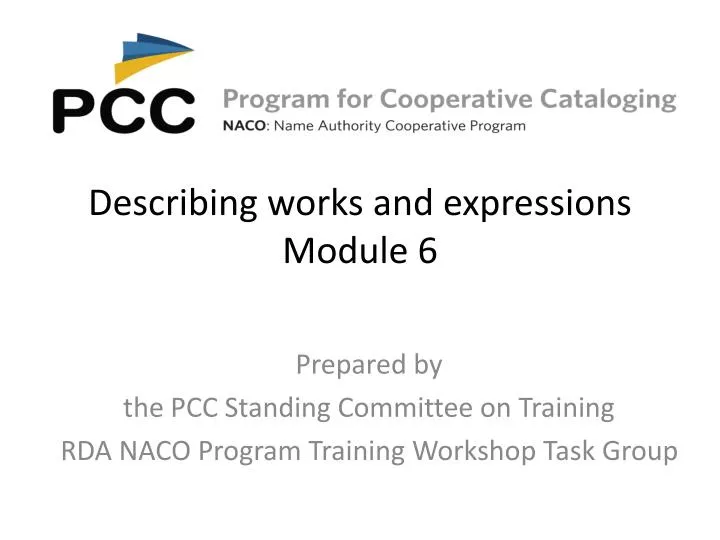 describing works and expressions module 6