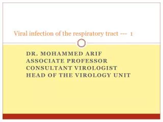 Viral infection of the respiratory tract --- 1