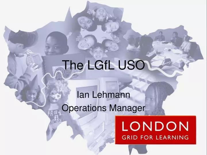 the lgfl uso