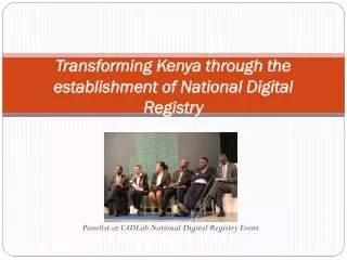 Transforming Kenya through the establishment of National Digital Registry