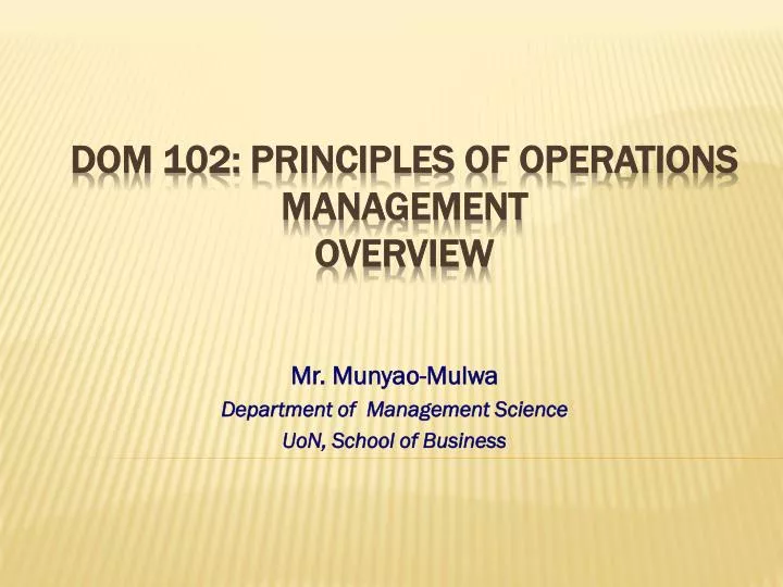 mr munyao mulwa department of management science uon school of business