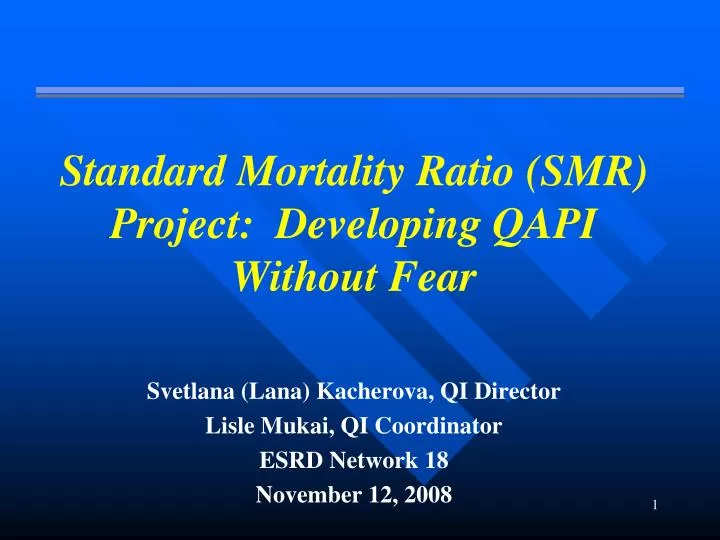 standard mortality ratio smr project developing qapi without fear