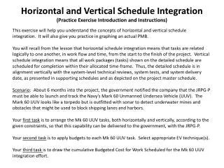 Horizontal and Vertical Schedule Integration (Practice Exercise Introduction and Instructions)