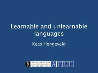 Learnable and unlearnable languages