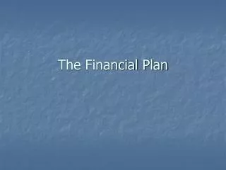 The Financial Plan