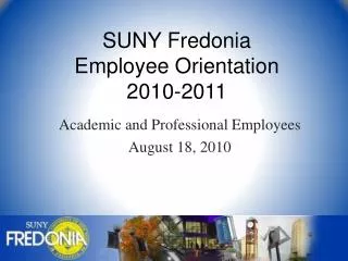 SUNY Fredonia Employee Orientation 2010-2011