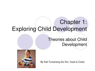 Chapter 1: Exploring Child Development